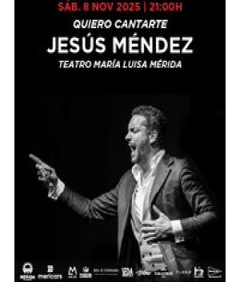 Jesús Méndez - Quiero Cantarte - Festival Flamenco en Badajoz - Teatro María Luisa