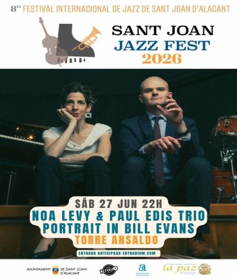 Sant Joan Jazz Fest - Noa Levy & Paul Edis Trio - Portrait in Bill Evans en Alicante/Alacant