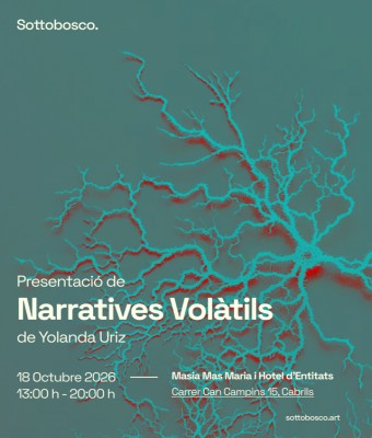 Sottobosco - Presentació Narratives Volàtils en Barcelona