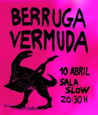 VERMUDA I BERRUGA LIVE @SLOW en Barcelona