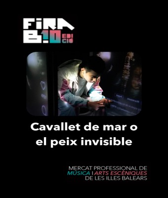 Cavallet de mar o el peix invisible - Fira B! 2025 en Balears, Illes