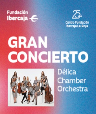 Gran Concierto 25º Aniversario Fundación Ibercaja La Rioja en Logroño (La Rioja)
