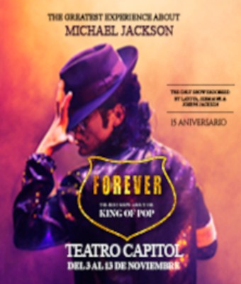 Forever "The best show about the King of Pop" en MADRID