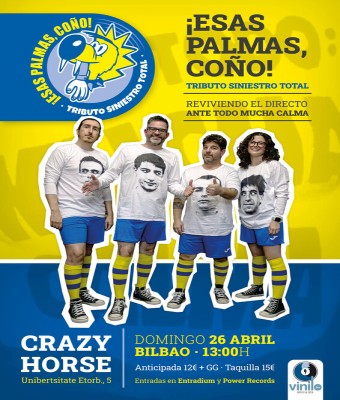 ¡ESAS PALMAS, COÑO! Tributo a Siniestro Total en Bilbao en Bizkaia