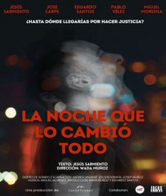 La noche que lo cambió todo en MADRID