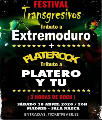 Tributo a Extremoduro y Platero - Madrid - Transgresivos y Platerock