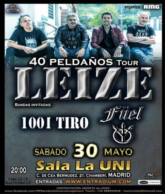 Leize en Madrid + FÚEL +1001 TIROS SALA UNI MADRID 