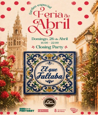 Tardeo El QUE FALTABA en Feria de Abril (caseta El Que Faltaba) en Balears, Illes
