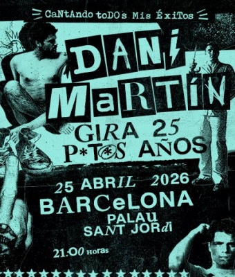 Concierto Dani Martín - Gira 25 P*t*s Años en Barcelona