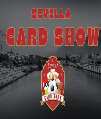 Sevilla Card Show 2ª Edición 18 octubre 2025 Hotel Macarena (Sevilla)