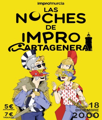 Las Noches de Impro Cartagenera ( ImproMurcia )