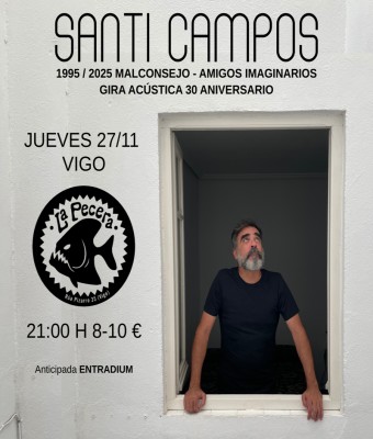 Santi Campos en Vigo  en Pontevedra