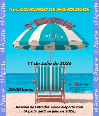 2ª SEMIFINAL CONCURSO MONOLOGOS en Palmas, Las