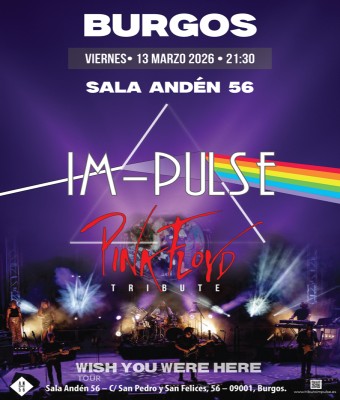 Entradas con descuento para IM-PULSE Tributo a Pink Floyd en Burgos