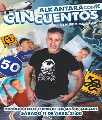 Monólogo Alkántara en ''El teatro de los sueños'' Alicante en Alicante/Alacant