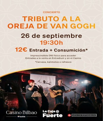 CONCIERTO TRIBUTO LA OREJA DE VAN GOGH en Bizkaia