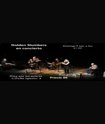 Golden Slumbers en Madrid
