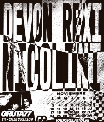 Radio Relativa Live! Devon Rexi + Nicolini @ Gruta77  en Madrid