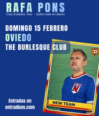 Rafa Pons en OVIEDO - The Burlesque Club en Asturias
