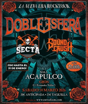 DOBLE ESFERA + SECTA + SOUNDCRUSH en Asturias