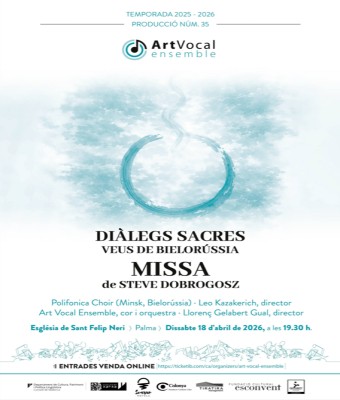 DIÀLEGS SACRES: Veus de Bielorússia i MISSA de Steve Dobrogosz en Balears, Illes