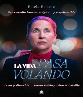 LA VIDA PASA VOLANDO en Madrid
