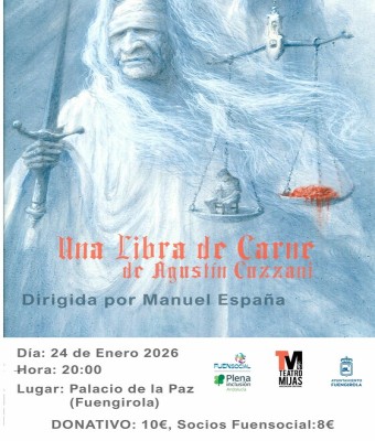 Obra de Teatro "Una Libra de Carne" (de Agustín Cuzzani) en Málaga