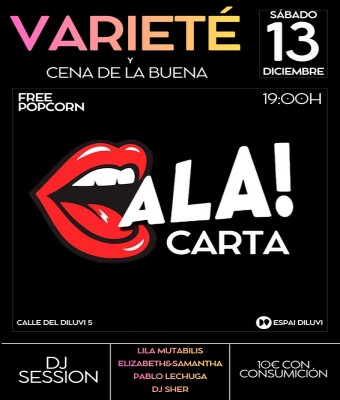 ALA!Carta – Varieté, cena y música en vivo  13 de diciembre – Barcelona