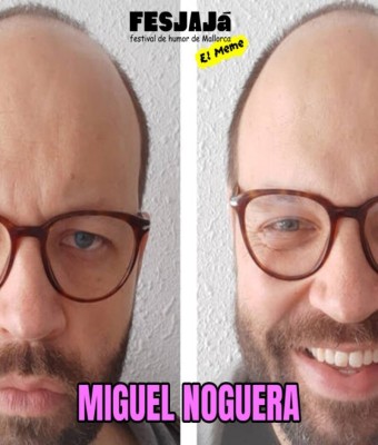 MIGUEL NOGUERA | ULTRASHOW · XVII FESJAJÁ en Illes Balears