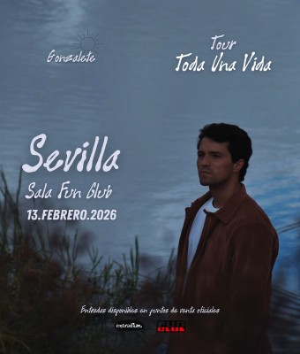 "Toda Una Vida Tour" de Gonzalete en Sevilla