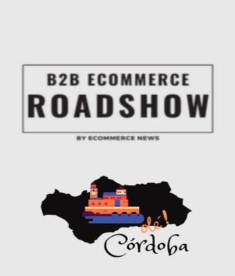 B2B Ecommerce Road (x) Córdoba 2025