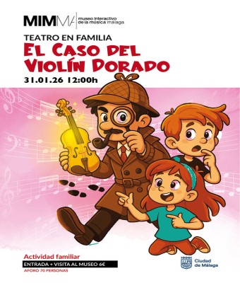 Teatro Familiar: El caso del violín dorado en Málaga