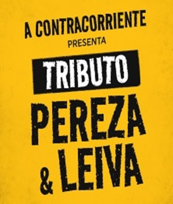 A Contracorriente - Tributo Pereza y Leiva en MADRID
