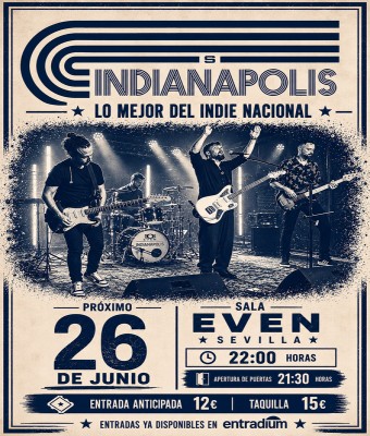 INDIANAPOLIS LO MEJOR DEL INDIE EN SALA EVEN en Sevilla