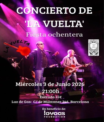 Concierto benéfico Lovaas Foundation "LA VUELTA" en Barcelona