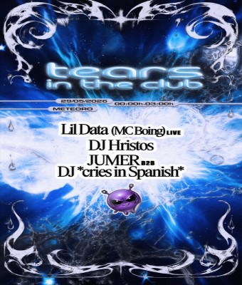 tears in the club: Lil Data (MC Boing) + DJ Hristos + JUMER b2b DJ cries in Spanish en Barcelona