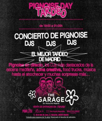 Pignoise Day en Madrid