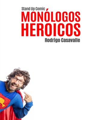 MONÓLOGOS HEROICOS en Barcelona