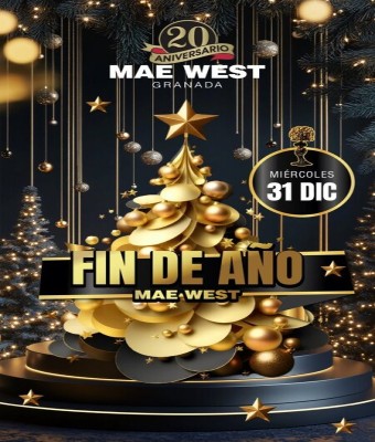 Discoteca Mae West Granada - Fin de Año 2025