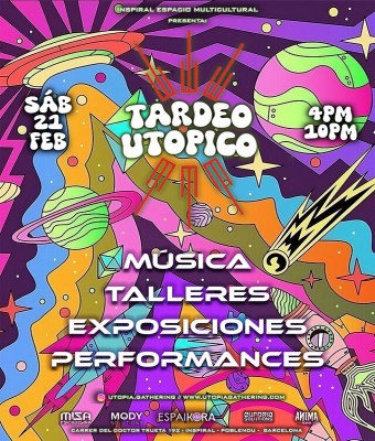 TARDEO UTÓPICO BARCELONA - SÁB 21 FEB - MÚSICA - TALLERES - EXPOSICIÓNES - VIAJE SENSOCIAL Y MUSICAL