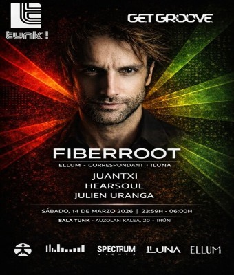 Get Groove w/ Fiberroot (Ellum, Correspondant, ILUNA) @ Sala Tunk (Irun) en Gipuzkoa