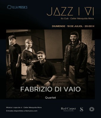 FABRIZIO DI VAIO QUARTET · Jazz i Vi a "ES CUB" del celler Mesquida Mora en Balears, Illes
