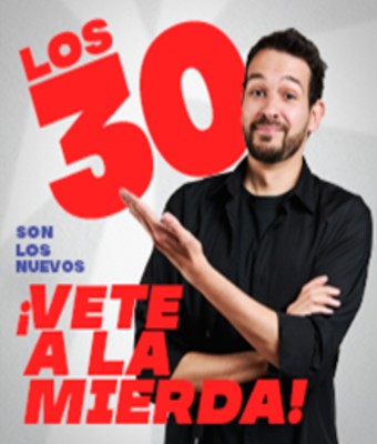 Los 30 son los nuevos... ¡Vete a la mierda! - Pablez - Sevilla