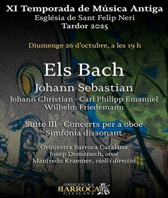 Orquestra Barroca Catalana · Els Bach · XI Temporada de Música Antiga a Sant Felip Neri en Barcelona