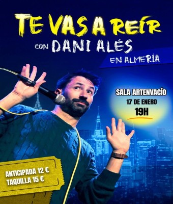 STAND UP COMEDY ARTENVACIO -DANI ALÉS en Almería