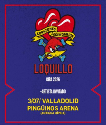 Loquillo - Gira Corazones Legendarios 2026 en VALLADOLID