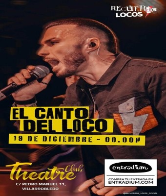 CONCIERTO EL CANTO DEL LOCO TRIBUTO THEATRECLUB VILLARROBLEDO  en Albacete