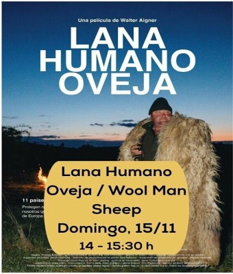 Lana Humano Oveja. Una película de Walter Aigner. Coloquio con Ramón Cobo, de Wooldreamers / Wool Man Sheep. A film by Walter Aigner. Discussion with Ramón Cobo, from Wooldreamers en Barcelona