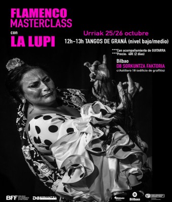 TANGOS DE GRANÁ - MASTERCLASS FLAMENCO con LA LUPI - (25 y 26 de octubre) en Bizkaia