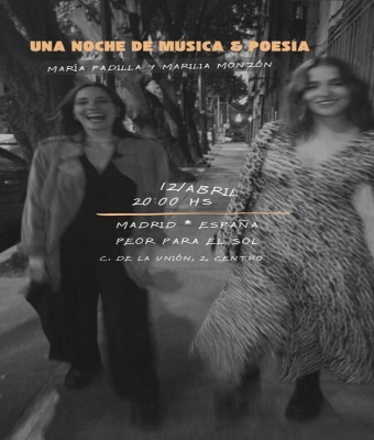 Una noche de música y poesía. María Padilla y Marilia Monzón en Madrid